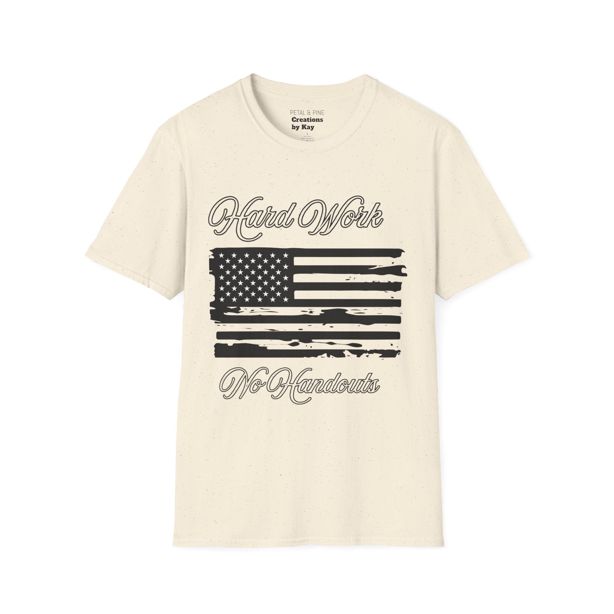 Hard Work, No Handouts tee