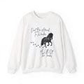 horse quote sweatshirt
