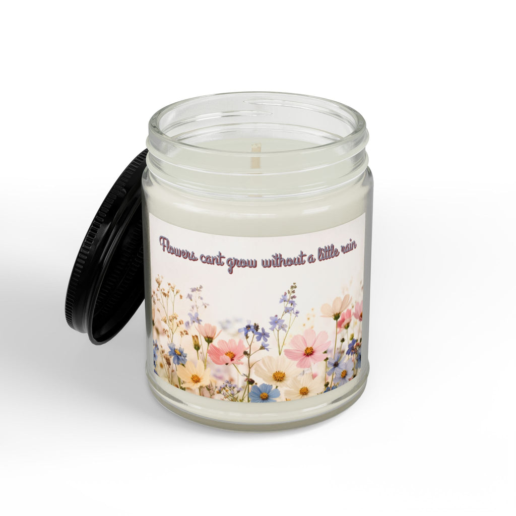 Floral Soy Candle – "Flowers Can't Grow Without a Little Rain" (4oz & 9oz)