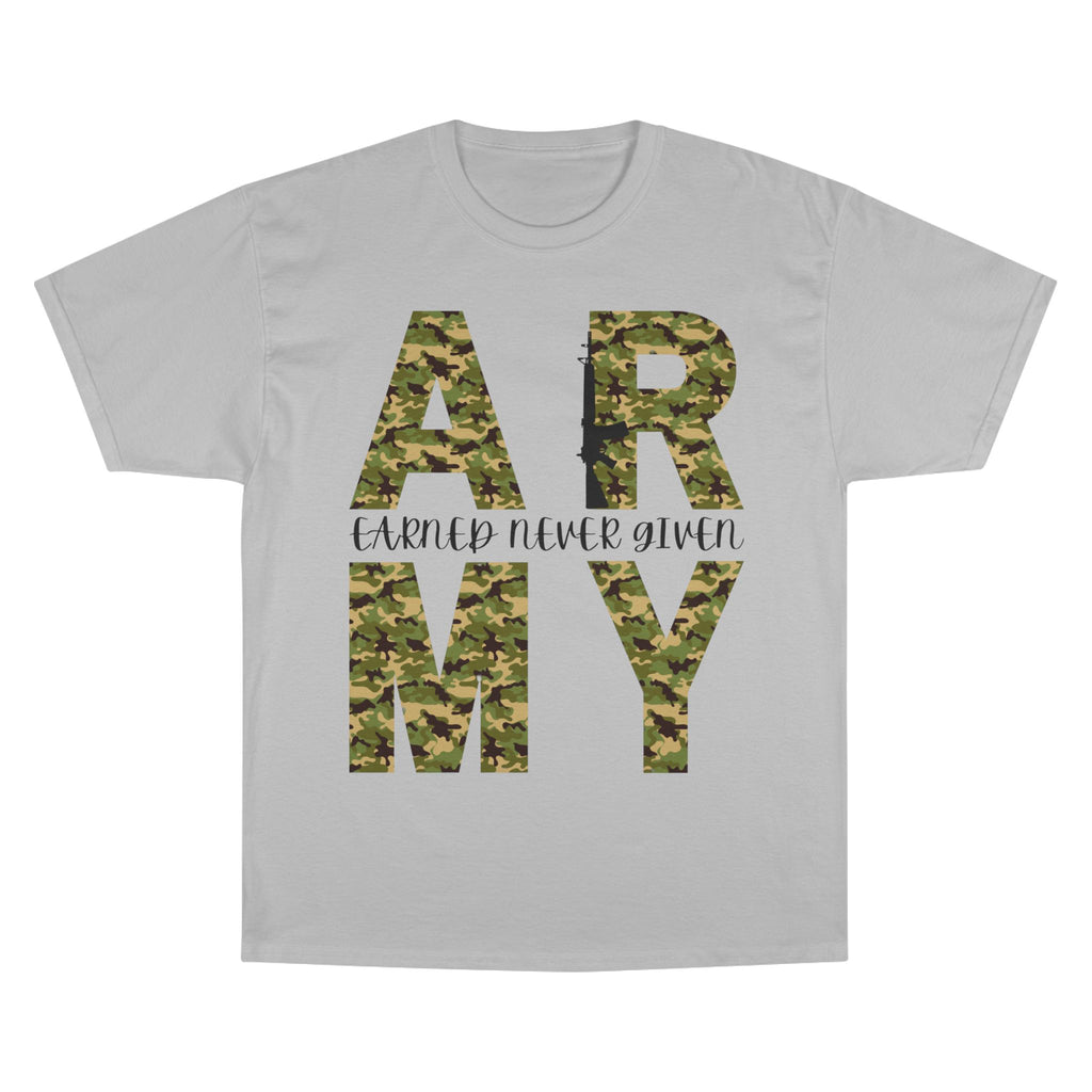 Army Camo "Earned Never Given" T-Shirt