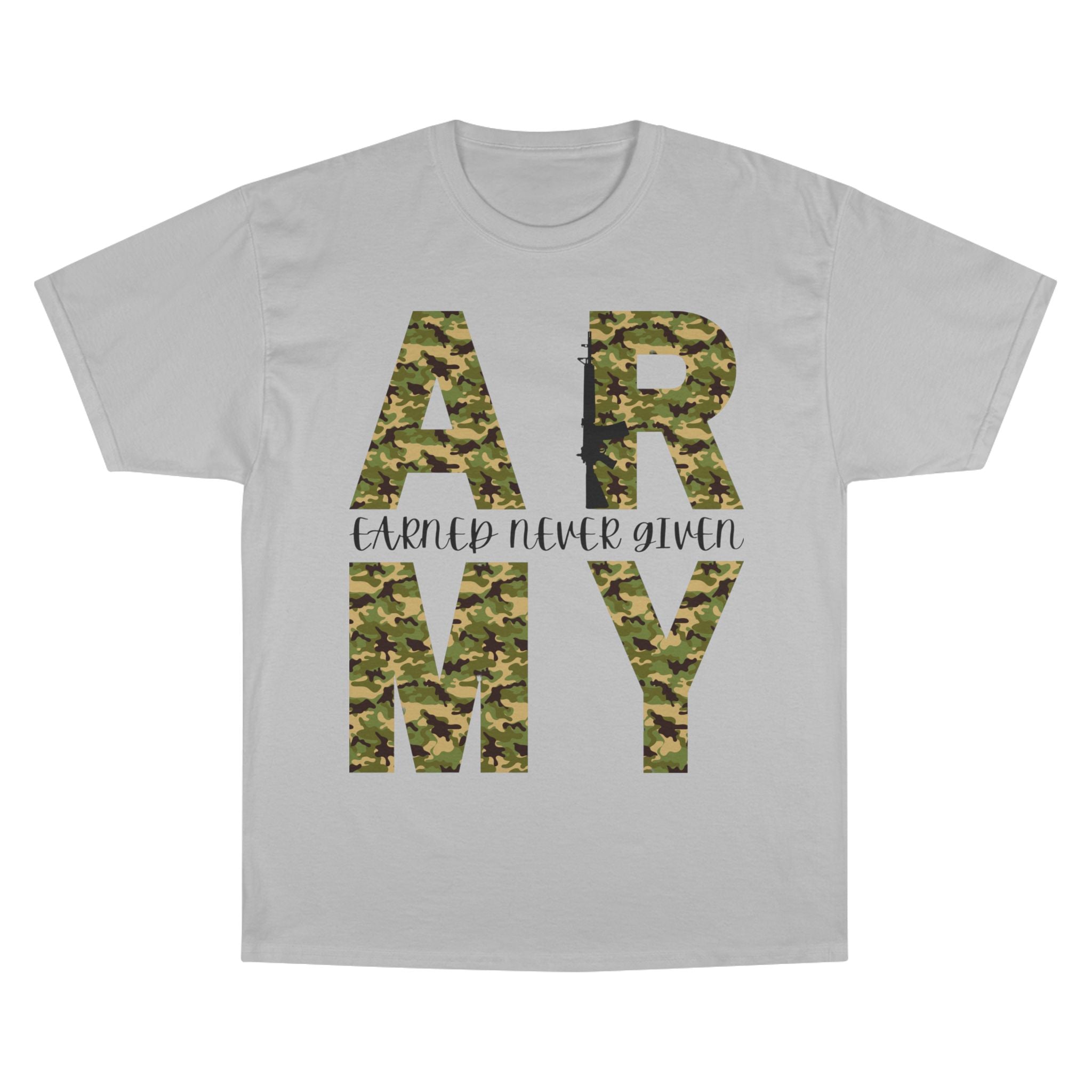 Army Camo "Earned Never Given" T-Shirt