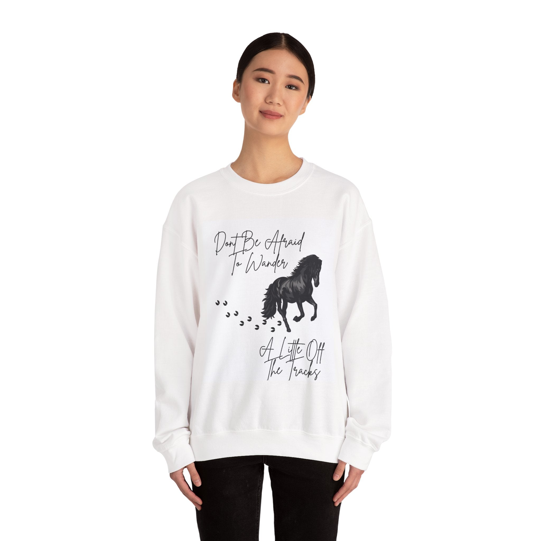 horse quote sweatshirt