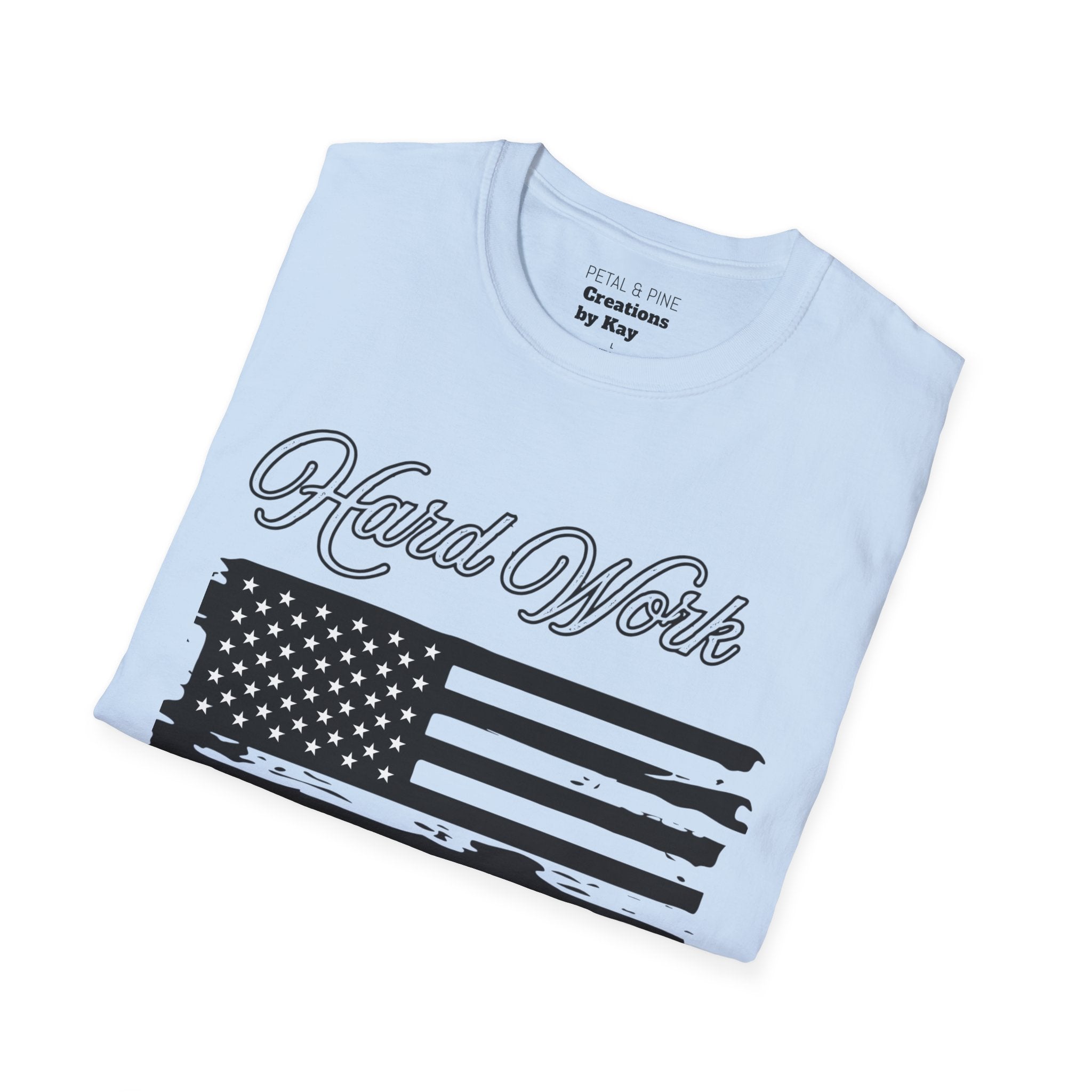 Hard Work, No Handouts tee